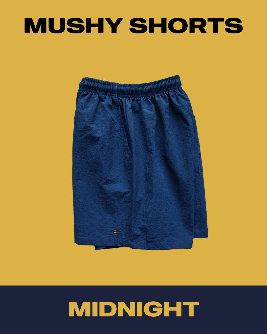 MUSHY SHORTS